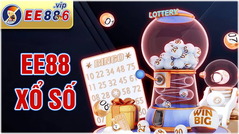 EE88 Xổ số: Trang website chơi xổ số lô đề trực tuyến số 1 1 EE88 Xổ số